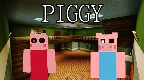 Roblox Piggy Roblox Piggy House In Minecraft Chapter 1 Youtube