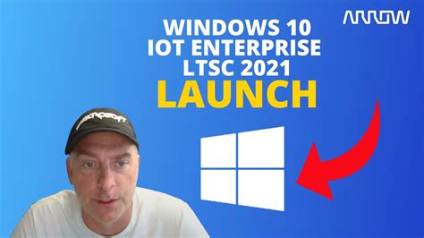 Windows 10 Iot Enterprise Ltsc 2021 Launch Youtube