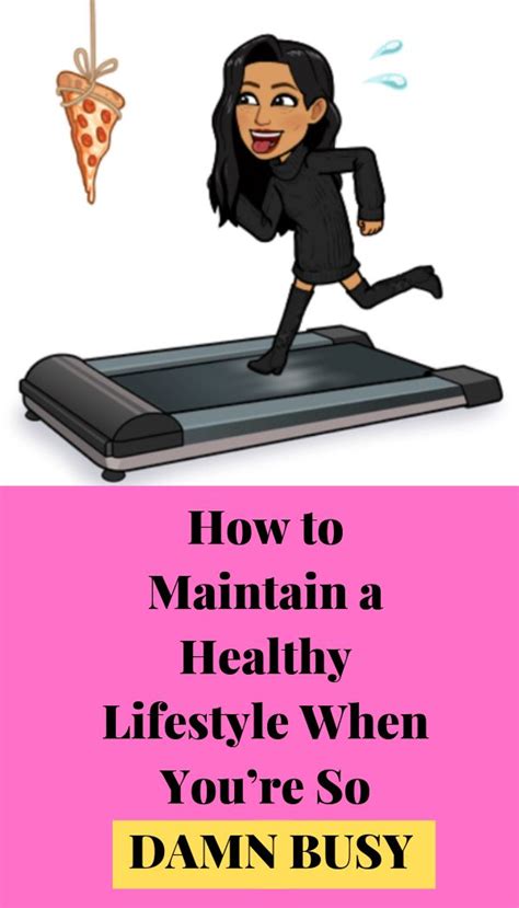 How to Maintain a Healthy Lifestyle When You're SO Busy ...