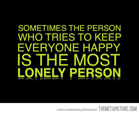 Funny Quotes About Loneliness Quotesgram