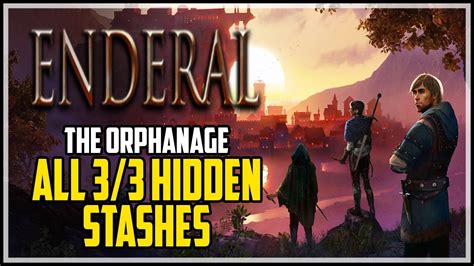 Enderal All Hidden Stashes in The Orphanage (The Treasures of the