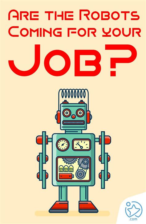 Are The Robots Coming For Your Job Softonic Tech Time Job Robot