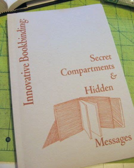 Innovative Bookbinding Secret Compartments And Hidden Messages By