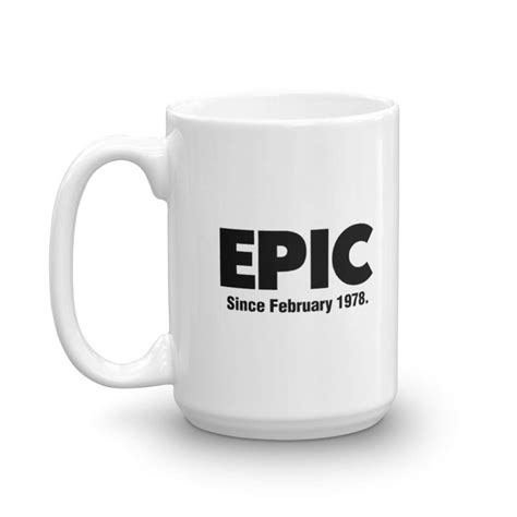 Best gift for wife on her 40th birthday. Epic Since February 1978 Coffee & Tea Gift Mug, 40th ...
