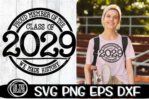 2029 Svg Proud Member Class 2029 History Svg Png Eps Dxf