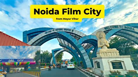 Noida Film City From Mayur Vihar Delhi New Delhi To Noida New India
