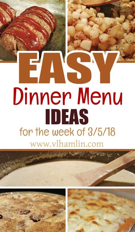 Need Some Easy Dinner Ideas To Fill Out Your Meal Plan For The Week
