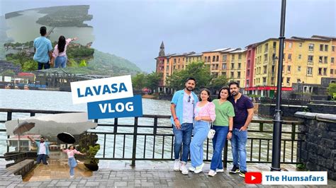 Lavasa City Monsoon Trip Place Near Pune City Youtube