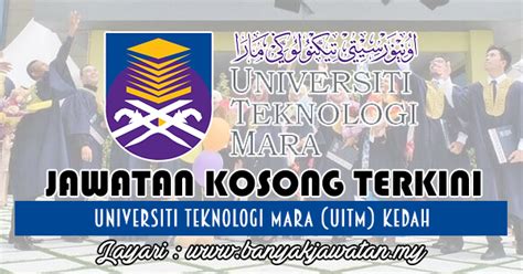 Check spelling or type a new query. Jawatan Kosong di Universiti Teknologi Mara (UiTM) Kedah ...
