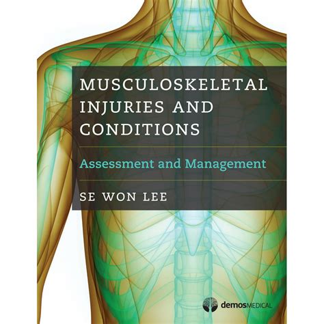 Musculoskeletal Injuries And Conditions Assessment And Management