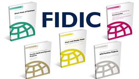 The final price of the works is depending on the total quantities. What is FIDIC? 10 Things You Should Know About FIDIC