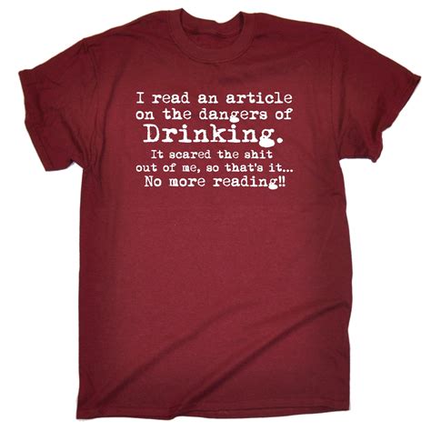 Dangers Of Drinking Mens T Shirt Tee Birthday T Booze Beer Wine