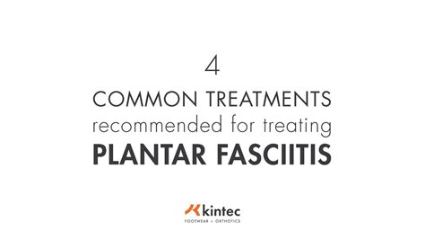 Tips For Treating Plantar Fasciitis Kintec Footwear Orthotics Youtube