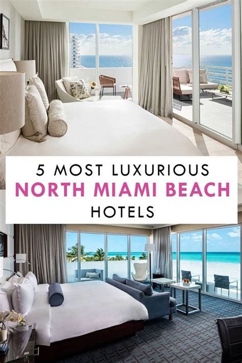 5 Luxurious North Miami Beach Hotels That Will Treat You Like Royalty ⋆