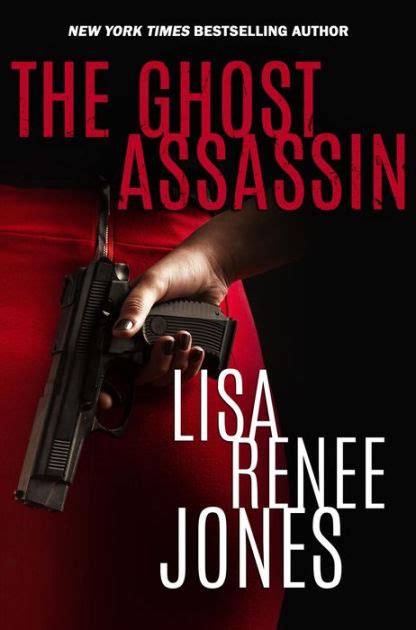 The Ghost Assassin By Lisa Renee Jones Ebook Barnes And Noble®