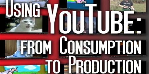 The Youtube Guide From Watching To Production