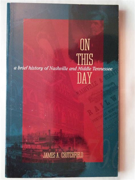 On This Day A Brief History Of Nashville And Similar Items