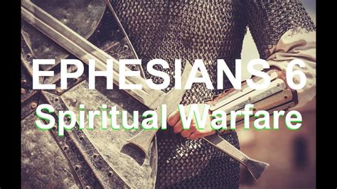 Ephesians 6 Kjv Spiritual Warfare Youtube