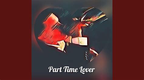 part time lover feat nln te and scan youtube