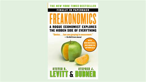 Freakonomics Steven D Levitt And Stephen J Dubner Book Summary