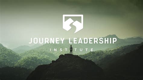 Journey Leadership Institute The Journey