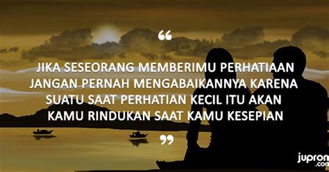 60 Kata Kata Bijak Tentang Perhatian yang Diabaikan, Tidak Dihargai dan