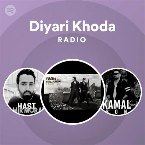 Diyari Khoda Radio Playlist By Spotify Spotify