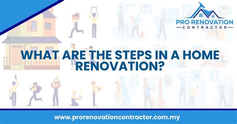 What Are The Steps In A Home Renovation Pro Renovation Contractor