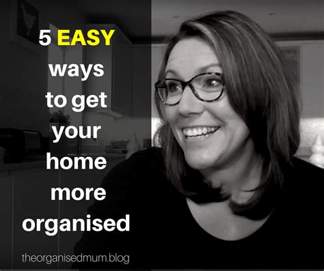 My Top 5 Tips To Help You Organise Your Home Theres More To Life
