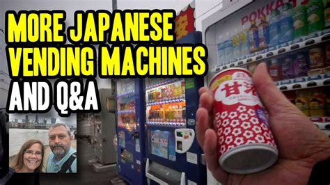 Qanda And More Japanese Vending Machines Youtube
