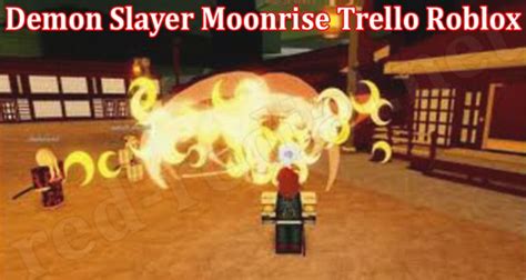 Demon Slayer Moonrise Trello Roblox Mar 2022 Find More