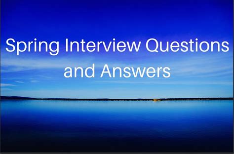 The questions have been organized by topic. Spring Interview Questions and Answers - JournalDev | Interview questions and answers, This or ...