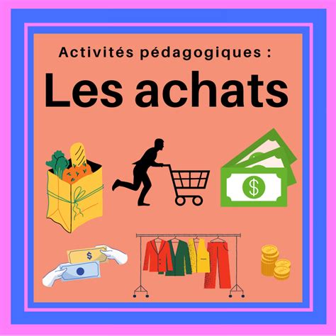 Activités Pédagogiques Les Achats Regard Sur Le Français