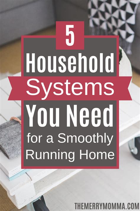 5 Household Systems You Need For A Smoothly Running Home The Merry Momma