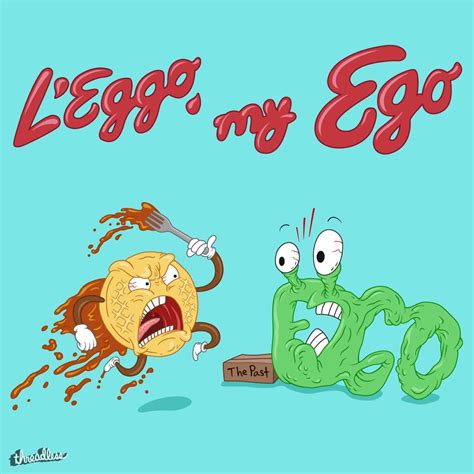 Score Leggo My Ego By Maxwellaston On Threadless