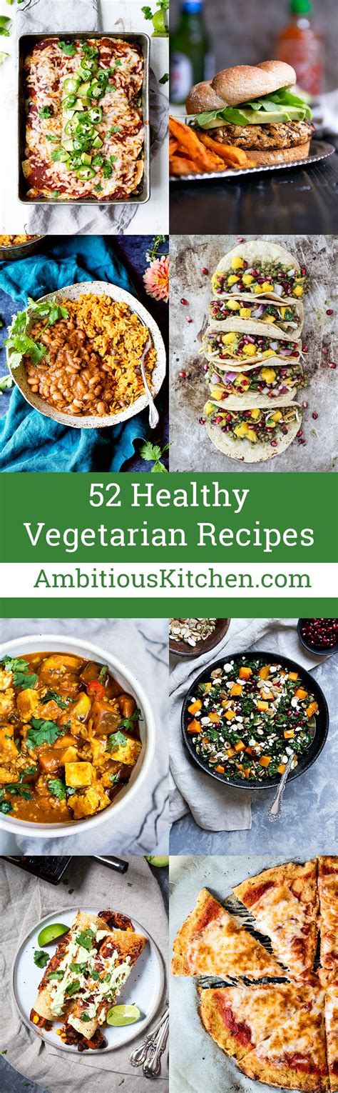 52 Healthy Vegetarian Recipes Ambitious Kitchen Vegetarian Recipes