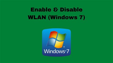 Enable And Disable Wlan Windows 7 Youtube
