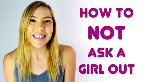 how not to ask a girl out youtube