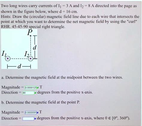 SOLVED Two Long Wires Carry Currents Of Ip 3 A And Iz A Directed