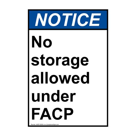 Vertical No Storage Allowed Under Facp Sign Ansi Notice