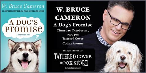 W Bruce Cameron A Dogs Promise Tattered Cover Book Store