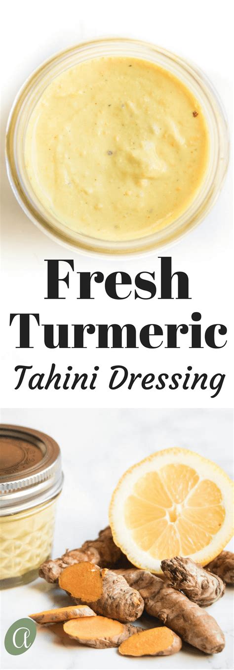 Fresh Turmeric Tahini Dressing Abra S Kitchen