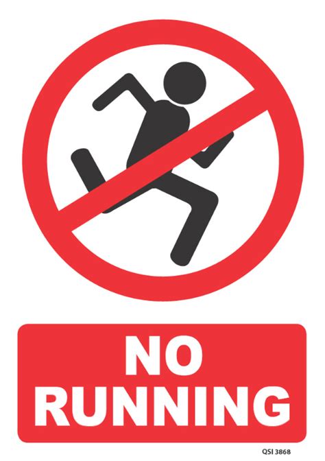 No Running Industrial Signs