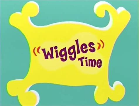 Wiggles Time Wigglepedia Fandom