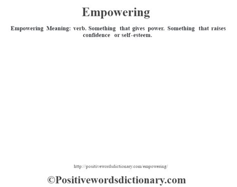 Empowering Definition Empowering Meaning Positive Words Dictionary