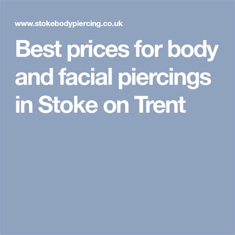 Best Prices For Body And Facial Piercings In Stoke On Trent Facial