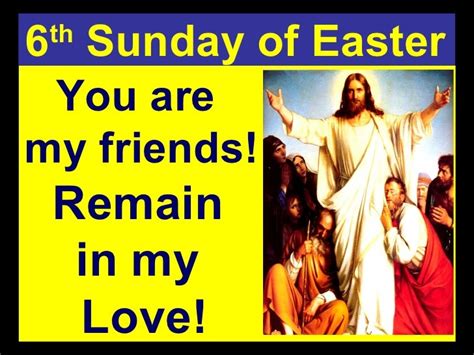 6th Sunday Of Easter Year B