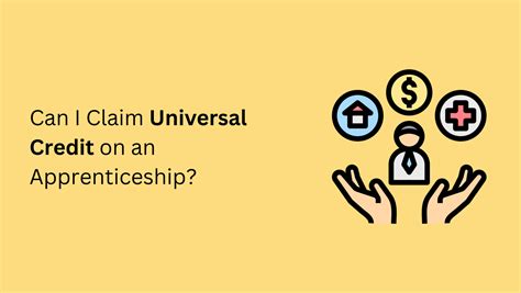 can i claim universal credit on an apprenticeship complete apprenticeship guide