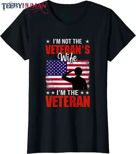Womens Im Not The Veterans Wife Im The Veteran Woman Veteran T Shirt Check More At Https