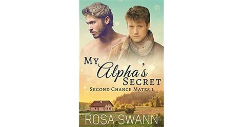 My Alphas Secret Second Chance Mates 1 By Rosa Swann